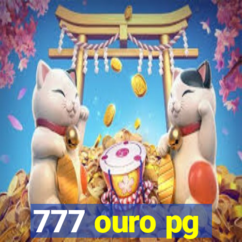 777 ouro pg